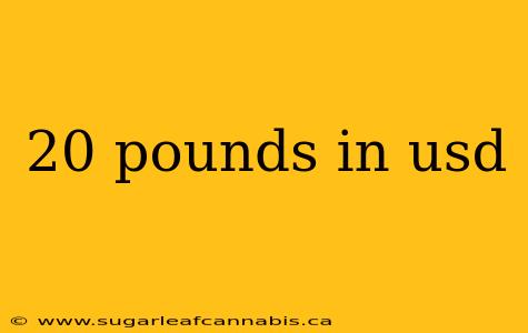 20 pounds in usd
