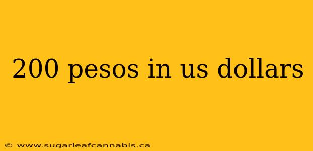 200 pesos in us dollars