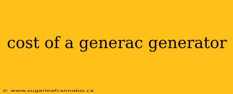 cost of a generac generator
