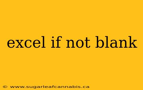 excel if not blank