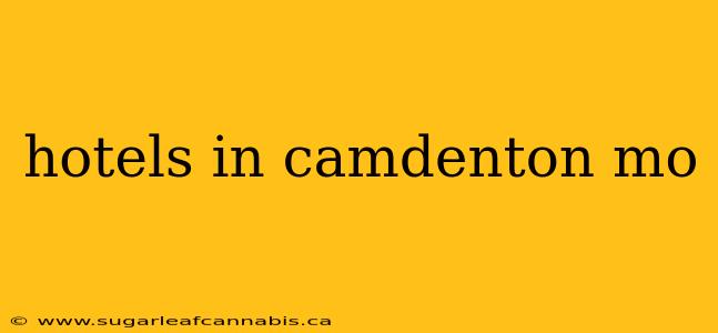 hotels in camdenton mo