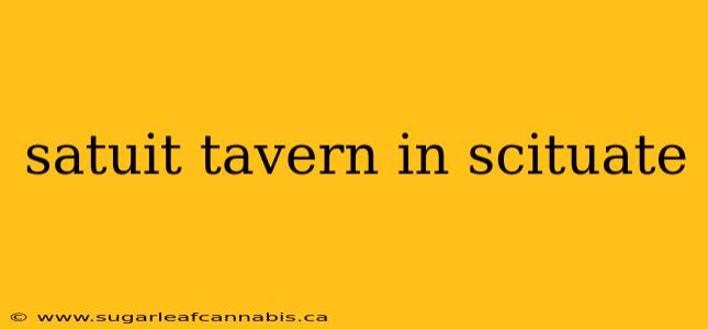 satuit tavern in scituate