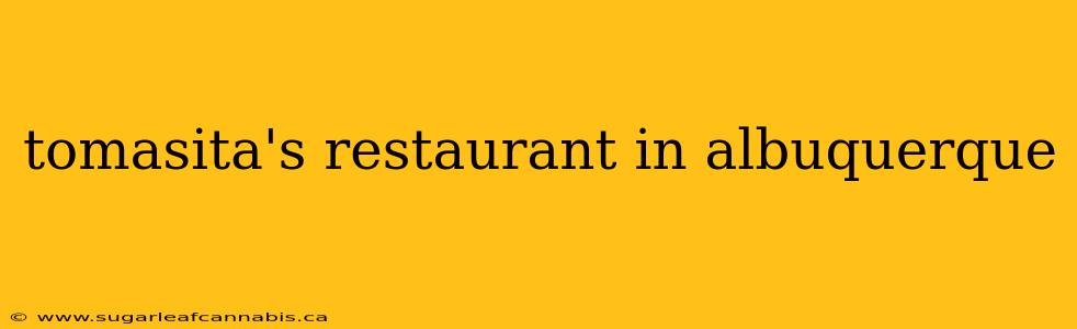 tomasita's restaurant in albuquerque